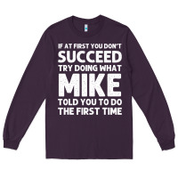 Plum mike gift name personalized birthday funny christmas joke Long Sleeve Tee - minhPixels