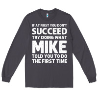 Smoke mike gift name personalized birthday funny christmas joke Long Sleeve Tee - minhPixels