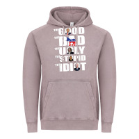 Vintage Zinc The Good The Bad The Ugly The Stupid The Idiot Politics TShirt Vintage Hoodie - minhPixels