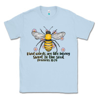 Dusty Blue Kinda Words Are Like Honey Sweet To The Soul Classic Tee - CowhideDigitalArt