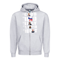 Heather Grey The Good The Bad The Ugly The Stupid The Idiot Politics TShirt Zipper Hoodie - minhPixels
