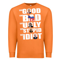 Carrot The Good The Bad The Ugly The Stupid The Idiot Politics TShirt Premium Sweatshirt - minhPixels