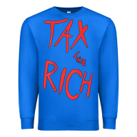 True Royal tax the rich shirt (on back)political t shirts for women men t shirt Premium Sweatshirt - minhPixels