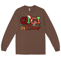 Chestnut Gigi claus christmas mother's day Long Sleeve Tee - HowdyJamesFarm