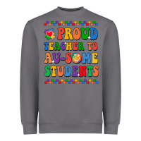 Storm Proud Teacher to au-some student Heavyweight Sweatshirt - CowhideDigitalArt