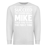 Oatmeal Heather mike gift name personalized birthday funny christmas joke Premium Sweatshirt - minhPixels