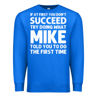 True Royal mike gift name personalized birthday funny christmas joke Premium Sweatshirt - minhPixels