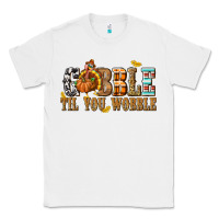 White Gobble Til You Wobble with Turkey Classic Tee - texasbilliewilder