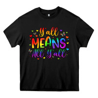 Black y all means all y all Heavy Core Tee - Artiststas