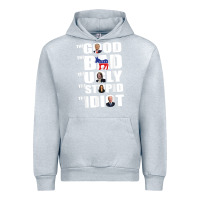 Heather Grey The Good The Bad The Ugly The Stupid The Idiot Politics TShirt Urban Hoodie - minhPixels
