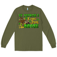 Army Green St. Patrick's know Jesus arose Long Sleeve Tee - CowGirlArtShop