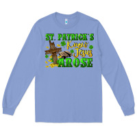 Colony Blue St. Patrick's know Jesus arose Long Sleeve Tee - CowGirlArtShop
