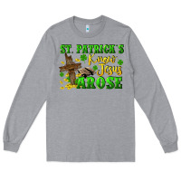 Heather Grey St. Patrick's know Jesus arose Long Sleeve Tee - CowGirlArtShop