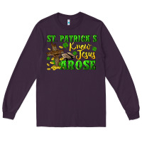 Plum St. Patrick's know Jesus arose Long Sleeve Tee - CowGirlArtShop