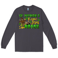 Smoke St. Patrick's know Jesus arose Long Sleeve Tee - CowGirlArtShop
