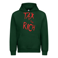 Forest Green tax the rich shirt (on back)political t shirts for women men t shirt Urban Hoodie - minhPixels