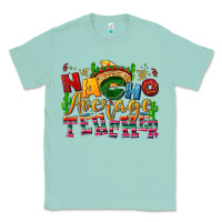 Seafoam Nacho average Teacher Classic Tee - NancyCooperArtShop
