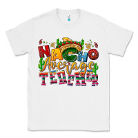 White Nacho average Teacher Classic Tee - NancyCooperArtShop