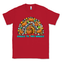 Red Gobble Til You Wobble with Rainbow Classic Tee - texasbilliewilder