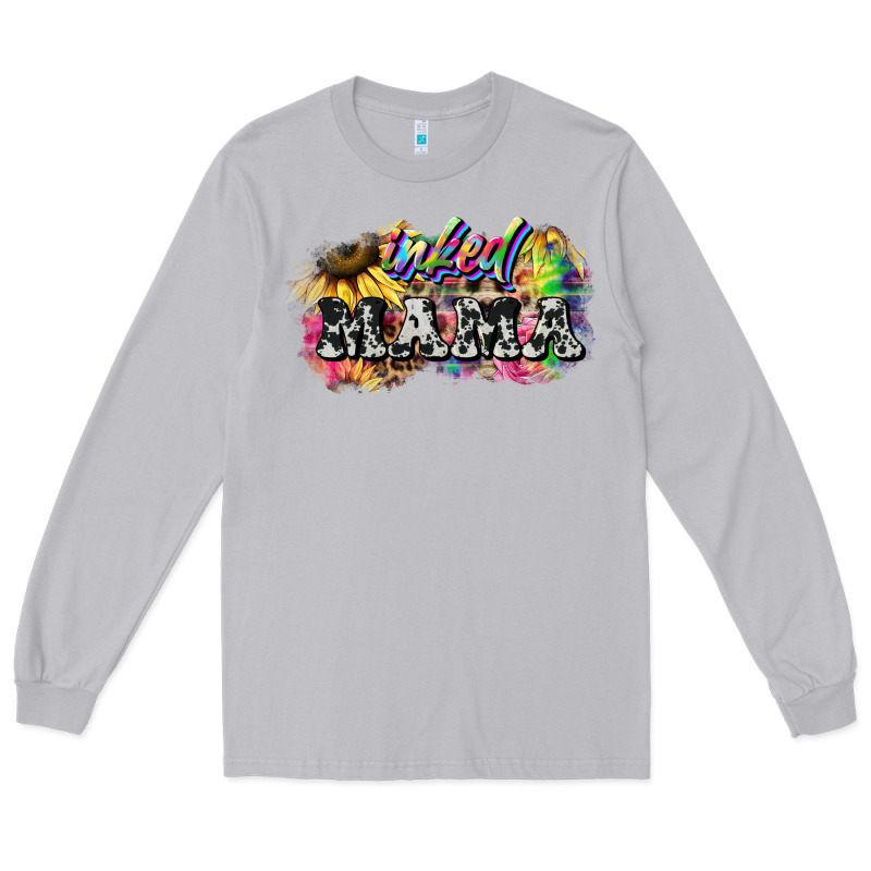Inked Mama Mother's Day Long Sleeve Tee by HowdyJamesFarm | Teevron