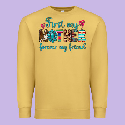 First My Mother Forever My Friend Premium Sweatshirt Designed By Artiststas