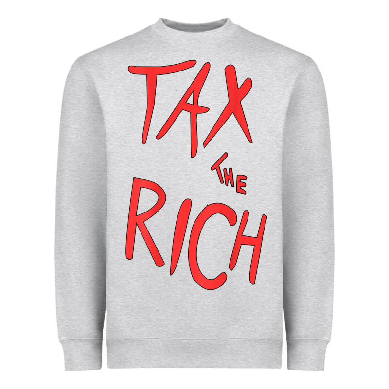 Tax The Rich Shirt (on Back)political T Shirts For Women Men T Shirt Heavyweight Sweatshirt by minhPixels | Teevron