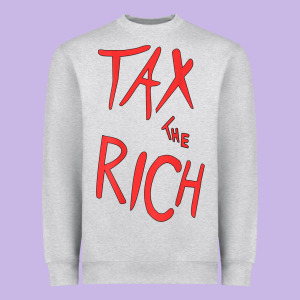 Tax The Rich Shirt (on Back)political T Shirts For Women Men T Shirt Heavyweight Sweatshirt Designed By Minhpixels