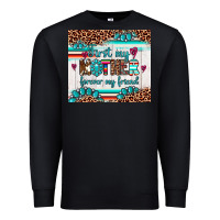 Black first my mother forever my friend Premium Sweatshirt - Artiststas