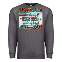Charcoal Heather first my mother forever my friend Premium Sweatshirt - Artiststas