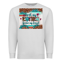 Dove Grey first my mother forever my friend Premium Sweatshirt - Artiststas