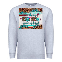 Heather Grey first my mother forever my friend Premium Sweatshirt - Artiststas