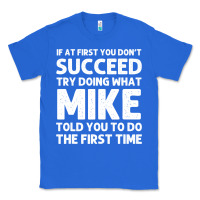True Royal mike gift name personalized birthday funny christmas joke Classic Tee - minhPixels