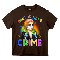 Chocolate Brown drag is not a crime Heavy Core Tee - Artiststas