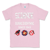 Bubblegum Pink Science Ruining Everything Since 1543 Aliens Classic Tee - minhPixels