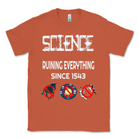 Copper Science Ruining Everything Since 1543 Aliens Classic Tee - minhPixels