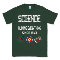 Science Ruining Everything Since 1543 Aliens Classic Tee | Teevron