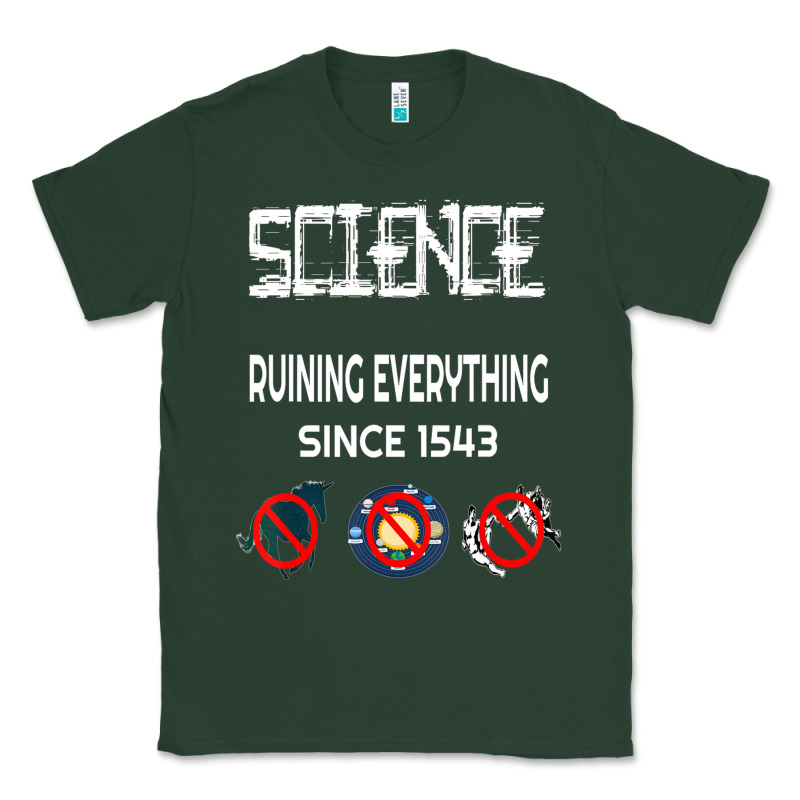 Science Ruining Everything Since 1543 Aliens Classic Tee by minhPixels | Teevron