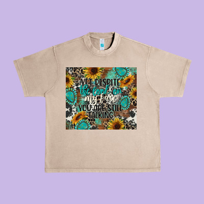 Yet Despite The Look On My Face You Are Still Talk Urban Heavy Tee Designed By Cowgirlartshop
