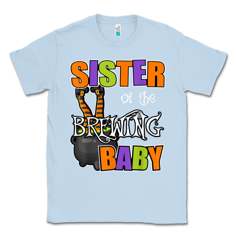Sister Of Brewing Baby Halloween Theme Baby Shower Spooky T Shirt Classic Tee by minhPixels | Teevron