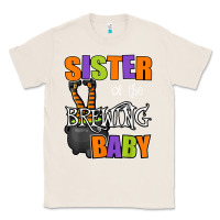 Natural sister of brewing baby halloween theme baby shower spooky t shirt Classic Tee - minhPixels