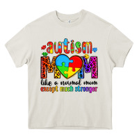 Cream autism mom like a normal mom except much stronger Heavy Core Tee - Artiststas