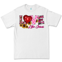 White valentine's day love like jesus Premium Tee - RanaPortraitStore