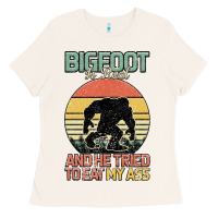 Bone Bigfoot is real and he tried to eat my ass Ladies Tee - Bettercallsaul