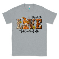 Heather Grey I Think I Love Fall Most of All Classic Tee - texasbilliewilder