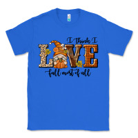 True Royal I Think I Love Fall Most of All Classic Tee - texasbilliewilder