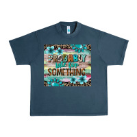 Midnight Navy probably late for something tumbler 3 Urban Heavy Tee - CowGirlArtShop