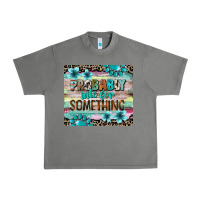 Tornado probably late for something tumbler 3 Urban Heavy Tee - CowGirlArtShop