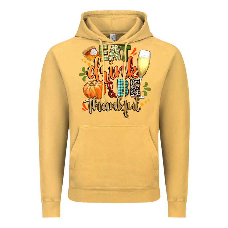 Eat Drink And Be Thankful Vintage Hoodie by CowGirlArtShop | Teevron