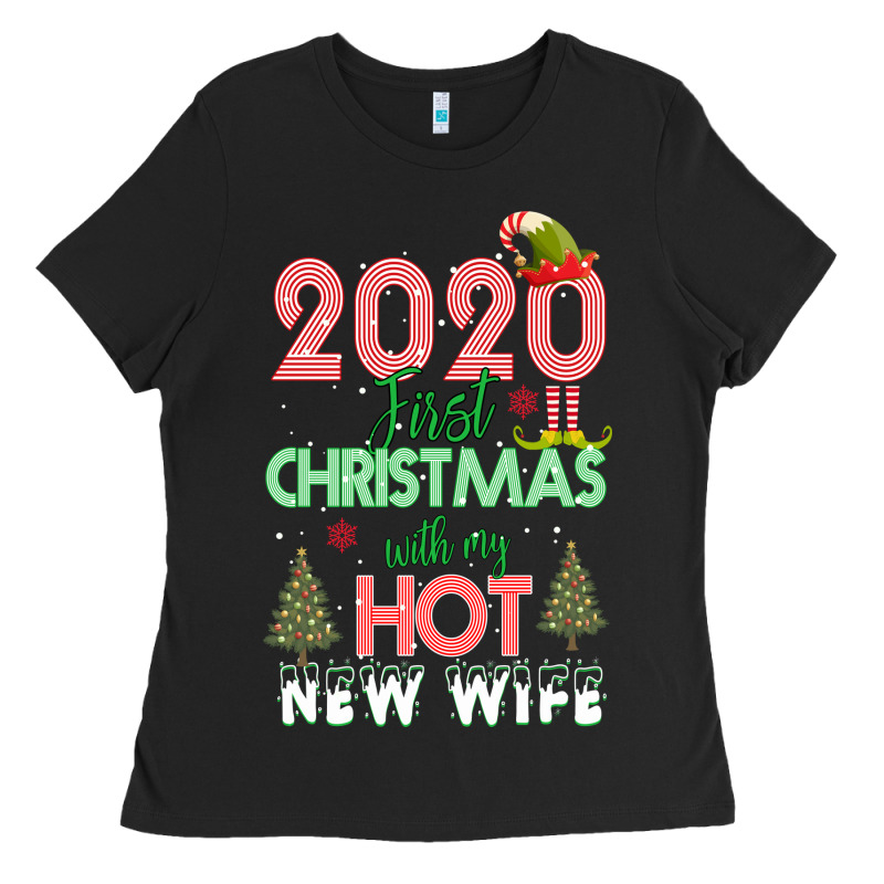 2020 First Christmas With My Hot New Wife Ladies Tee by Bettercallsaul | Teevron