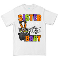 Sister Of Brewing Baby Halloween Theme Baby Shower Spooky T Shirt Premium Tee | Teevron